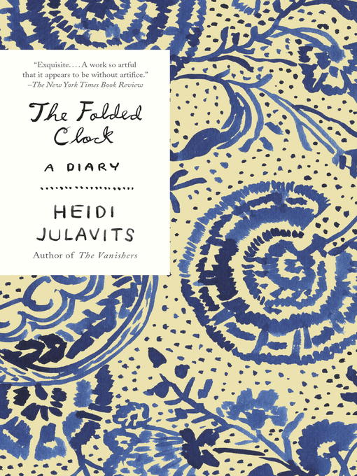 Title details for The Folded Clock by Heidi Julavits - Wait list